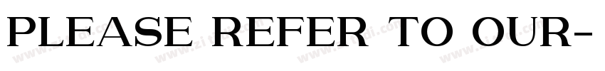 Please refer to our字体转换 Please refer to our字体转换